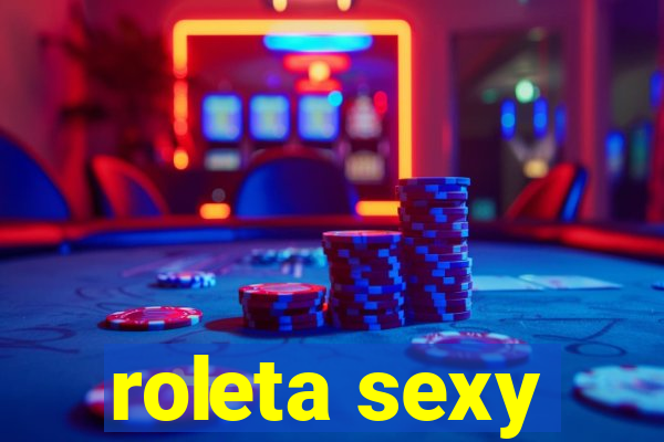 roleta sexy